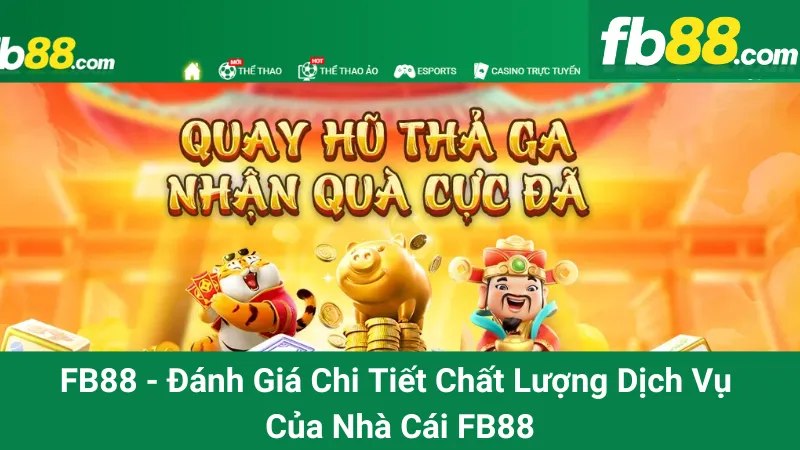 FB88 - Đánh Giá Chi Tiết Chất Lượng Dịch Vụ Của Nhà Cái FB88 1 FB88 - Đánh Giá Chi Tiết Chất Lượng Dịch Vụ Của Nhà Cái FB88